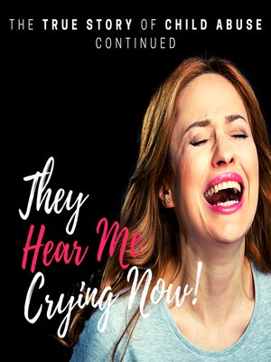 cover image of They Hear Me Crying Now!